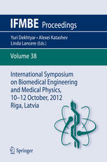 International Symposium On Biomedical Engineering And Medical Physics 1012 October 2012 Riga Latvia 1st Edition I I Demidova Auth