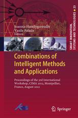 Combinations Of Intelligent Methods And Applications Proceedings Of The 3rd International Workshop Cima 2012 Montpellier France August 2012 1st Edition Razvan Dinu