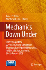 Mechanics Down Under Proceedings Of The 22nd International Congress Of Theoretical And Applied Mechanics Held In Adelaide Australia 24 29 August 2008 1st Edition Davide Bigoni Auth