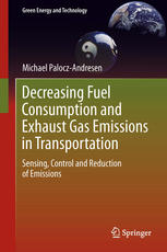 Decreasing Fuel Consumption And Exhaust Gas Emissions In Transportation Sensing Control And Reduction Of Emissions 1st Edition Michael Paloczandresen Auth