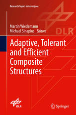 Adaptive Tolerant And Efficient Composite Structures 1st Edition Martin Wiedemann