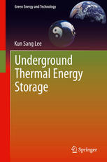 Underground Thermal Energy Storage 1st Edition Kun Sang Lee Auth
