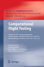 Computational Flight Testing Results Of The Closing Symposium Of The German Research Initiative Comflite Braunschweig Germany June 11th12th 2012 1st Edition M Frster