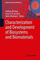 Characterization And Development Of Biosystems And Biomaterials 1st Edition Andreas Chsner