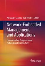Networkembedded Management And Applications Understanding Programmable Networking Infrastructure 1st Edition Ralf Wolter Auth