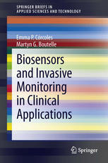 Biosensors And Invasive Monitoring In Clinical Applications 1st Edition Emma P Crcoles