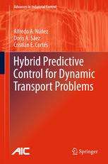 Hybrid Predictive Control For Dynamic Transport Problems 1st Edition Alfredo A Nez