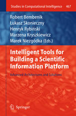 Intelligent Tools For Building A Scientific Information Platform Advanced Architectures And Solutions 1st Edition Bruno Jacobfeuerborn