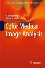 Color Medical Image Analysis 1st Edition Edward Kim Xiaolei Huang Auth