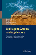 Multiagent Systems And Applications Volume 2 Development Using The Gorite Bdi Framework 1st Edition Dennis Jarvis