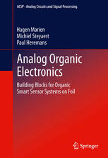 Analog Organic Electronics Building Blocks For Organic Smart Sensor Systems On Foil 1st Edition Hagen Marien