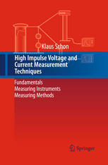 High Impulse Voltage And Current Measurement Techniques Fundamentals Measuring Instruments Measuring Methods 1st Edition Klaus Schon Auth