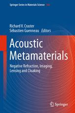 Acoustic Metamaterials Negative Refraction Imaging Lensing And Cloaking 1st Edition Sbastien Guenneau