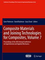 Composite Materials And Joining Technologies For Composites Volume 7 Proceedings Of The 2012 Annual Conference On Experimental And Applied Mechanics 1st Edition Srinivasan Arjun Tekalur