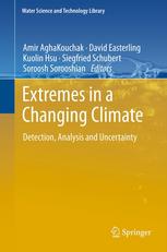 Extremes In A Changing Climate Detection Analysis And Uncertainty 1st Edition Xuebin Zhang