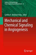 Mechanical And Chemical Signaling In Angiogenesis 1st Edition Thomas N Sato Auth