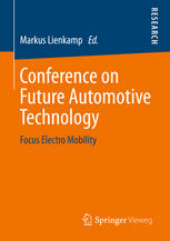 Conference On Future Automotive Technology Focus Electro Mobility 1st Edition Richard Eckl