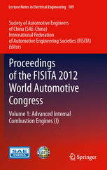Proceedings Of The Fisita 2012 World Automotive Congress Volume 1 Advanced Internal Combustion Engines I 1st Edition Alberto Boretti