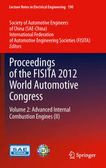 Proceedings Of The Fisita 2012 World Automotive Congress Volume 2 Advanced Internal Combustion Engines Ii 1st Edition Zhaojie Shen