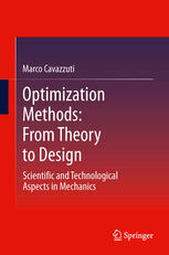 Optimization Methods From Theory To Design Scientific And Technological Aspects In Mechanics 1st Edition Marco Cavazzuti Auth