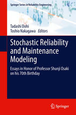Stochastic Reliability And Maintenance Modeling Essays In Honor Of Professor Shunji Osaki On His 70th Birthday 1st Edition N Balakrishnan