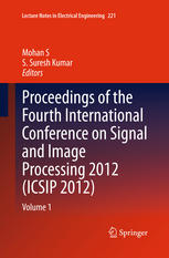 Proceedings Of The Fourth International Conference On Signal And Image Processing 2012 Icsip 2012 Volume 1 1st Edition R Harikumar