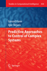 Predictive Approaches To Control Of Complex Systems Gorazd Karer