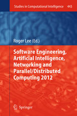 Software Engineering Artificial Intelligence Networking And Paralleldistributed Computing 2012 1st Edition Kenji Kawamoto