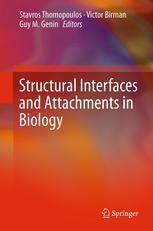 Structural Interfaces And Attachments In Biology 1st Edition Stavros Thomopoulos