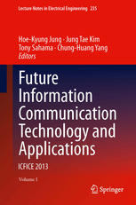 Future Information Communication Technology And Applications Icfice 2013 1st Edition Seongreal Lee Auth