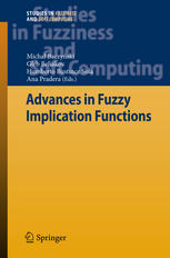Advances In Fuzzy Implication Functions 1st Edition Sebasti Massanet