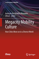 Megacity Mobility Culture How Cities Move On In A Diverse World 1st Edition Philipp Rode Auth
