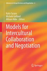 Models For Intercultural Collaboration And Negotiation 1st Edition Aliaksandr Birukou