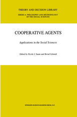 Cooperative Agents Applications In The Social Sciences 1st Edition Nicole J Saam