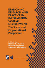 Realigning Research And Practice In Information Systems Development The Social And Organizational Perspective 1st Edition Nancy L Russo