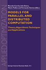 Models For Parallel And Distributed Computation Theory Algorithmic Techniques And Applications 1st Edition Michel Cosnard Auth