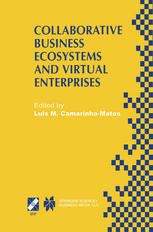 Collaborative Business Ecosystems And Virtual Enterprises Ifip Tc5 Wg55 Third Working Conference On Infrastructures For Virtual Enterprises Prove02 May 13 2002 Sesimbra Portugal 1st Edition Martin Tlle