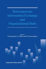 Heterogeneous Information Exchange And Organizational Hubs 1st Edition Gabriella Salzano Auth