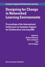Designing For Change In Networked Learning Environments Proceedings Of The International Conference On Computer Support For Collaborative Learning 2003 1st Edition Roger Slj Auth