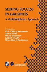 Seeking Success In Ebusiness A Multidisciplinary Approach 1st Edition Roger Clarke Auth