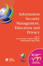 Information Security Management Education And Privacy Ifip 18th World Computer Congress Tc11 19th International Information Security Workshops 2227 August 2004 Toulouse France 1st Edition Johan Van Niekerk
