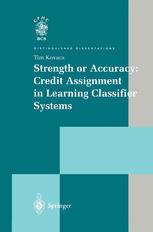 Strength Or Accuracy Credit Assignment In Learning Classifier Systems 1st Edition Tim Kovacs Ba