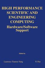 High Performance Scientific And Engineering Computing Hardwaresoftware Support 1st Edition Raimi A Rufai