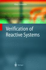 Verification Of Reactive Systems Formal Methods And Algorithms Klaus Schneider
