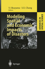 Modeling Spatial And Economic Impacts Of Disasters 1st Edition Yasuhide Okuyama