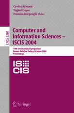 Computer And Information Sciences Iscis 2004 19th International Symposium Kemerantalya Turkey October 2729 2004 Proceedings 1st Edition Erol Gelenbe Auth