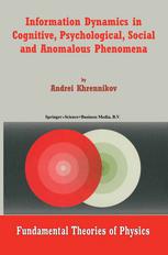 Information Dynamics In Cognitive Psychological Social And Anomalous Phenomena 1st Edition Andrei Khrennikov Auth