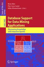 Database Support For Data Mining Applications Discovering Knowledge With Inductive Queries 1st Edition Jeanfranois Boulicaut Auth