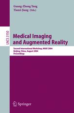 Medical Imaging And Augmented Reality Second International Workshop Miar 2004 Beijing China August 1920 2004 Proceedings 1st Edition Stephen J Riederer Auth