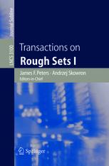 Transactions On Rough Sets I James F Peters Andrzej Skowron Editorsinchief 1st Edition Zdzisaw Pawlak Auth